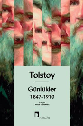 Tolstoy: Günlükler 1847-1910